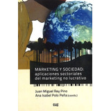 Libro Marketing Y Sociedad: Aplicaciones Sectoriales Del ...