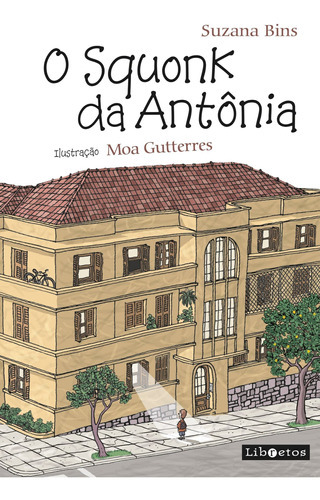 O Squonk Da Antônia, De Suzana Bins. Editora Libretos, Capa Mole Em Português
