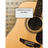 Cuaderno De Musica Tablatura Guitarra: 5 Tablaturas Con Pent