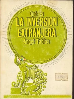 Angel Tablas: Qué Es La Inversión Extranjera