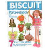 Revista Feito Em Casa Biscuit 7 Ideias Porta-recados Nº1