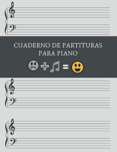 Libro: Cuaderno De Partituras Para Piano: Cuaderno De Música