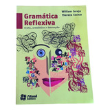 Livro  Gramática Reflexiva  Editora Atual