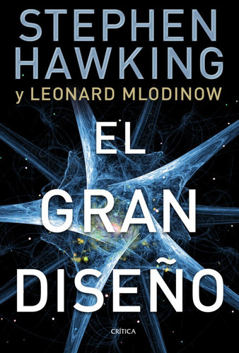 El Gran Diseño - Stephen Hawking