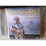 Lp Cheirinho De Amor - Ivanildo, O Sax De Ouro Vol. 7 Vg++