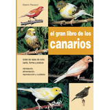 Libro: El Gran Libro De Los Canarios (spanish Edition)