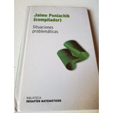 Libro,situaciones Problemáticas,jaime Poniachik(compilador)