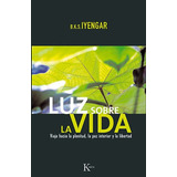 Luz Sobre La Vida. Viaje Hacia La Plenitud - La Paz Interior