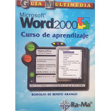 Microsoft Word 2000. Curso De Aprendizaje - De Benito