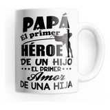 Tazón Taza Personalizada Día Del Papá - El Primer Héroe