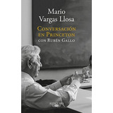 Libro Conversacion En Princeton De Mario Vargas Llosa