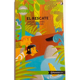 El Rescate - Planeta Lector, De Carlos Villanes. Editorial Planetalector, Tapa Blanda, Edición 1 En Español, 2014
