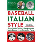 Baseball Italian Style Great Stories Told By Italian America