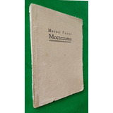 Moctezuma . Manuel Payno . Serie Libro Rojo 1520-1867