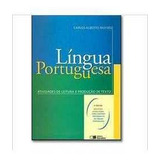 Livro Lingua Portuguesa Atividades De Leitura E Produção De Texto - Carlos Alberto Moyses [2009]
