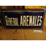 General Arenales Cartel Enlozado D Calle Orig Bombe 50x20