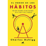 El Poder De Los Habitos Charles Duhigg