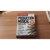 Libro Producción Musical Con La Pc. Héctor F. Arena. Users
