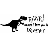 La Pared Del Vinilo De Rawr Significa Te Amo En Dinosaurio S