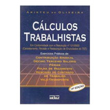 Livro Cálculos Trabalhistas - Aristeu De Oliveira [2005]