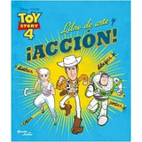 Toy Story 4 Libro De Arte Y ¡acción!