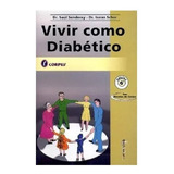 Vivir Como Diabetico !