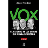 Vox El Retorno De Los Ultras Que Nunca Se Fueron: 44 -a Fond