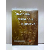 Libro Anatomía, Fisiología E Higiene