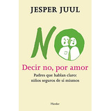 Libro Decir No Por Amor De Juul Jesper Herder