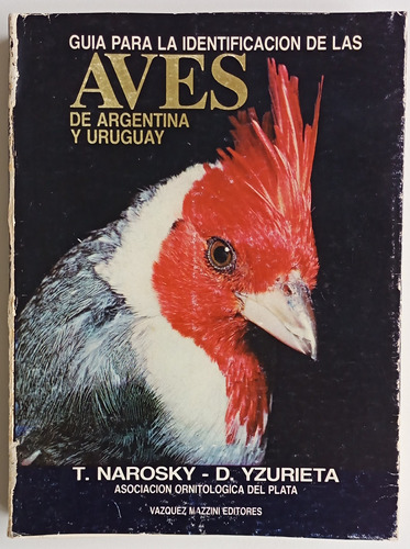 Guia Identificación Aves Argentina Y Uruguay Narosky Libro