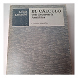 El Cálculo Con Geometría Analítica   Louis Leithold