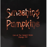 Smashing Pumpkins Live At The Cabaret Metro 1993 2 Lp Vinyl