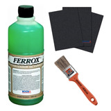 Kit Removedor Ferrugem Ferrox 500ml + Pincel + 2 Lixa Ferro