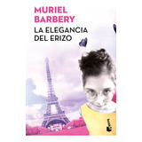 Libro La Elegancia Del Erizo - Muriel Barbery