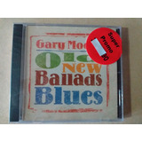 Cd Gary Moore - Old New Ballads Blues