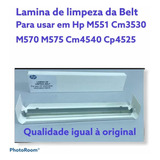 Lamina Limpeza Transfer Belt Hp M551 Cp3525 Ce250a