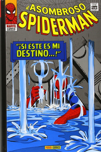 El Asombroso Spiderman 02 : ¡si Éste Es Mi Destino...! (marv