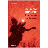 Libro Los Versos Satánicos - Salman Rushdie - Debolsillo