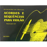 Método Rápido E Fácil - Acordes E Sequências P/ Violão