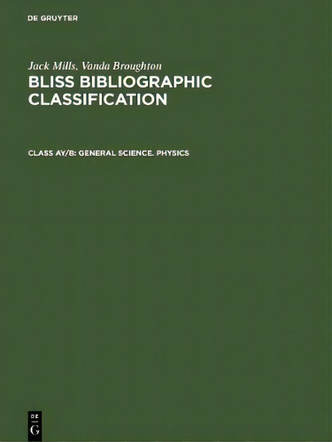 General Science. Physics: Class Av/b: General Science. Physics, De Jack Mills., Vol. 1. Editorial De Gruyter, Tapa Dura En Inglés