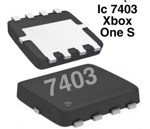 4x Ic Xbox One S 7403 Mosfet Chip Ic Circuito