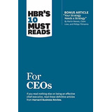 Hbr's 10 Must Reads For Ceos (with Bonus Article  Your Strat