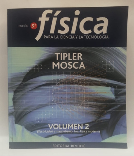 Libro Fisica Para La Ciencia - Quinta Edicion - Vol 2