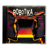Robotika Dance Vol. 2 - Cd 1993