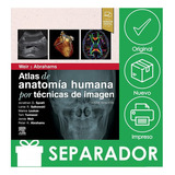 Weir. Atlas De Anatomía Humana Por Técnicas De Imagen, De Weir. Editorial Elsevier, Tapa Blanda, Edición 6 En Español, 2021