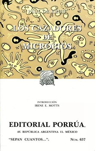Los Cazadores De Microbios - Paul De Kruif 