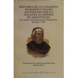 Historia De Un Congreso Filosófico Tenido En Parnaso