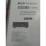 Manual Do Rádio Yaesu Ft 1000 Mp,em Espanhol, Encadernado.