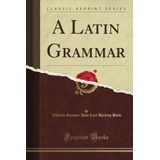 Livro: Em Inglês, Uma Gramática Latina (reimpressão Clássica