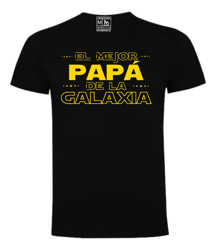Polera Estampado El Mejor Papa De La Galaxia  Star Wars/ 068